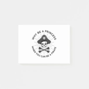 Warum Prinzessin sein, wenn man ein Pirat sein kan Post-it Klebezettel