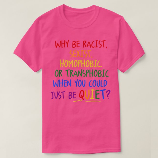 Warum rassistische Seife homophob oder transphobis T-Shirt (Design vorne)