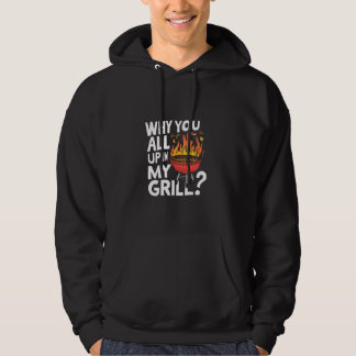 Warum Sie alle in meinem Grill Funny GRILLEN T-Shi Hoodie