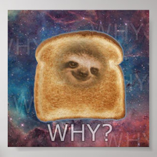 Warum Sloth Poster