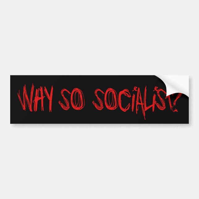 Warum so sozialistisch? autoaufkleber (Vorne)
