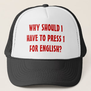WARUM SOLLTE ICH 1 FÜR ENGLISCH BEDRÄNGEN MÜSSE TRUCKERKAPPE