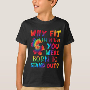 Warum sollte man hineinkommen, als man Geboren war T-Shirt