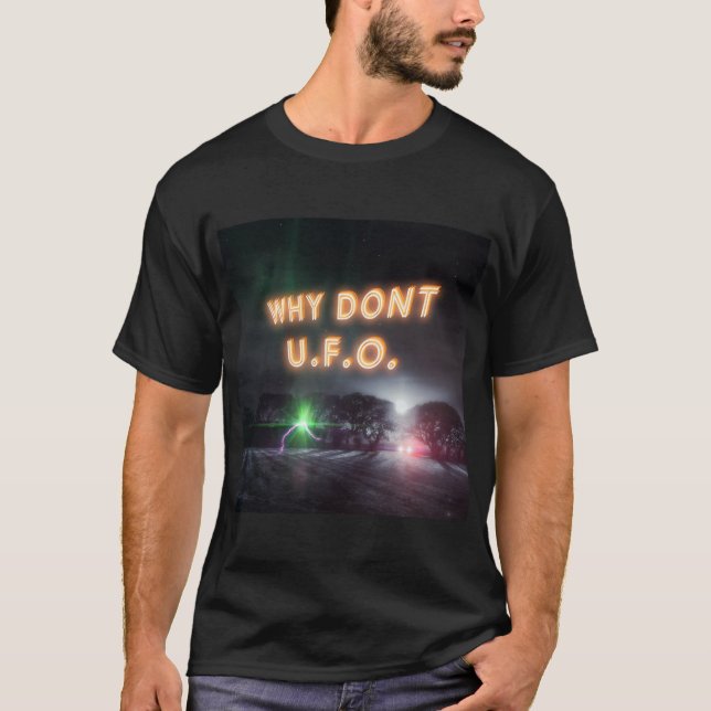 Warum UFO Spaß Alien Design T-Shirt (Vorderseite)