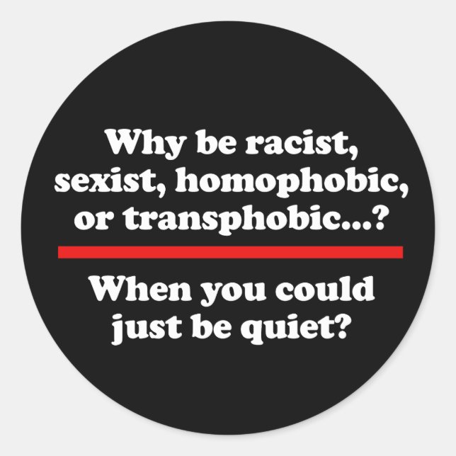 Warum, wenn Sie einfach ruhig klassischen Round-St Runder Aufkleber (Vorderseite)