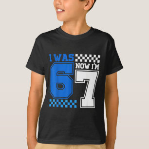 Was 6 7 Jahre alt Geburtstag sechs sieben 67 Meme T-Shirt
