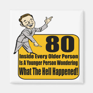Was 80. Geburtstags-Geschenke geschah Magnet