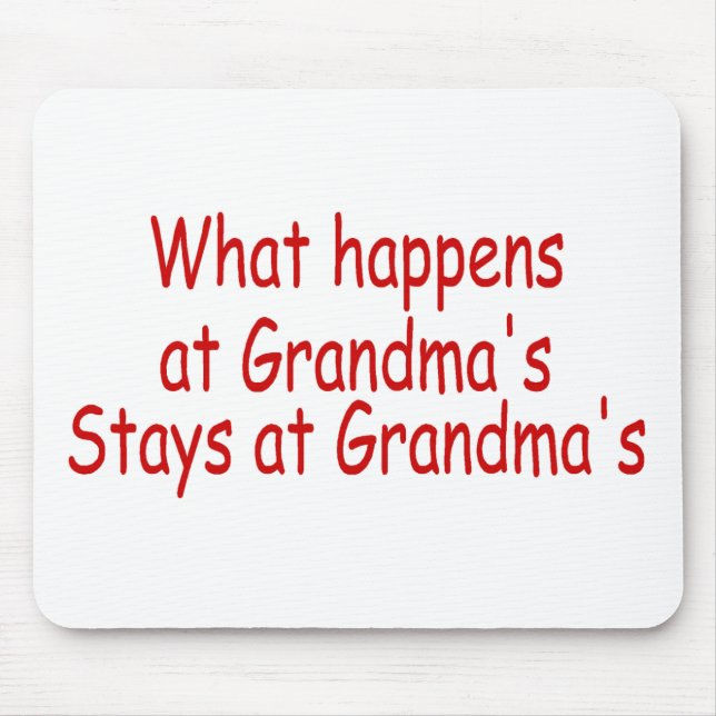 Was an den Großmüttern geschieht, bleibe an den Mousepad (Vorne)