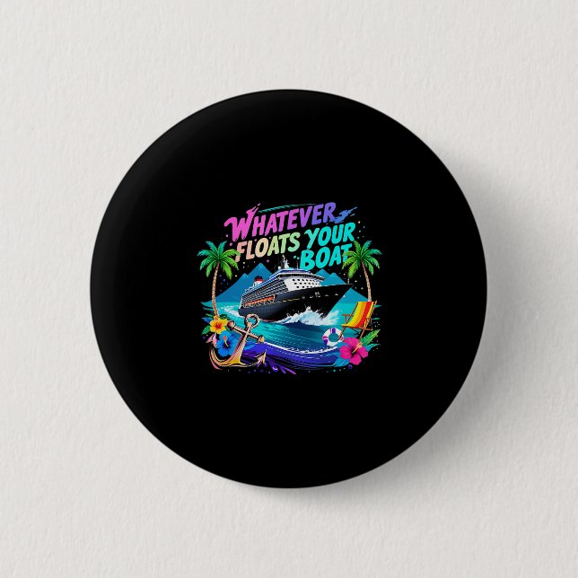 Was auch immer dein Boot kreuzt Squad Team Strand  Button (Vorderseite)