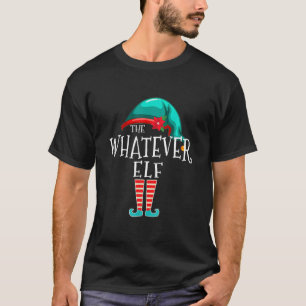 Was auch immer Elf Familie passt Weihnachts-Gruppe T-Shirt