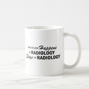 Was auch immer geschieht - Radiologie Kaffeetasse