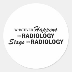 Was auch immer geschieht - Radiologie Runder Aufkleber