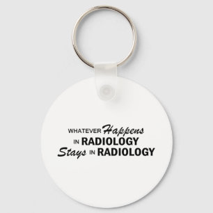 Was auch immer geschieht - Radiologie Schlüsselanhänger