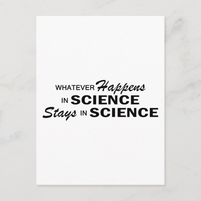 Was auch immer geschieht - Wissenschaft Postkarte (Vorderseite)