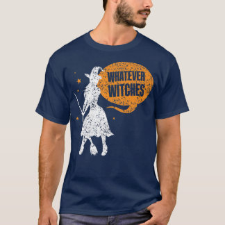 Was auch immer Hexen die Mädchen zu Halloween-Rede T-Shirt