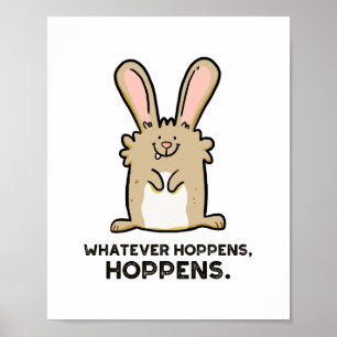 Was auch immer Hoppens, Hoppens Rabbit Puster Poster