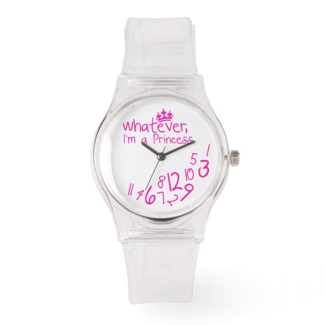 Was auch immer, ich bin eine Prinzessin Armbanduhr (Vorderseite)