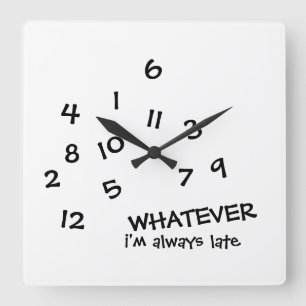 WAS AUCH IMMER ich immer späte Wanduhr bin