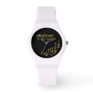 Was auch immer, ich irgendwie spät sind - armbanduhr