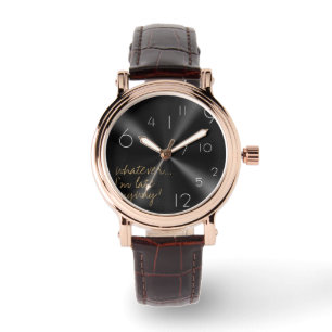 was auch immer, ich irgendwie spät sind - modern armbanduhr