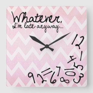 was auch immer, ich irgendwie spät sind - quadratische wanduhr