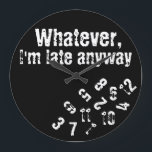 was auch immer ich spät bin, die Wanduhr<br><div class="desc">Diese Uhr ist mit verworrenen Zahlen gemacht,  da sie lautet: "Was auch immer,  ich bin sowieso zu spät".</div>