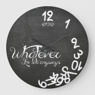 Was auch immer, ich späte irgendwie Wanduhr -