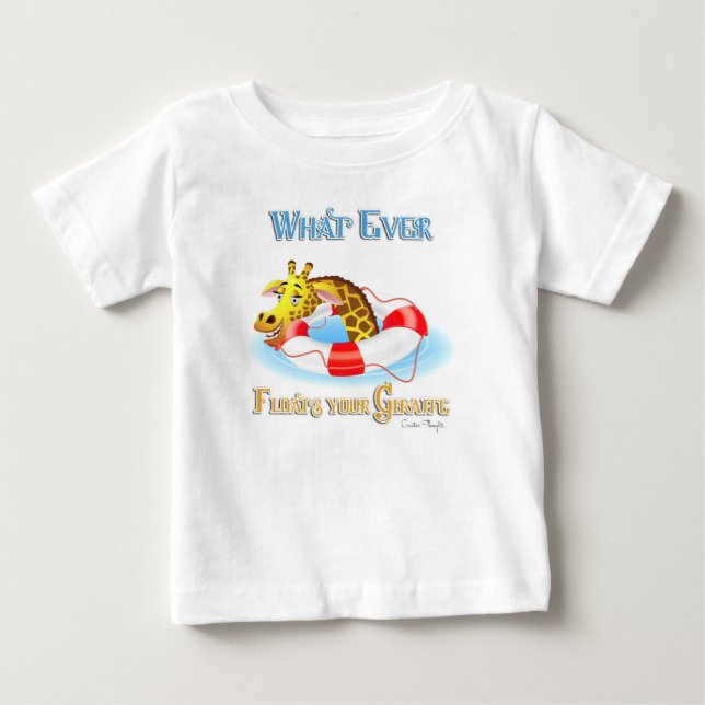 Was auch immer Ihr Giraffe 2 schweben lässt Baby T-shirt (Vorderseite)