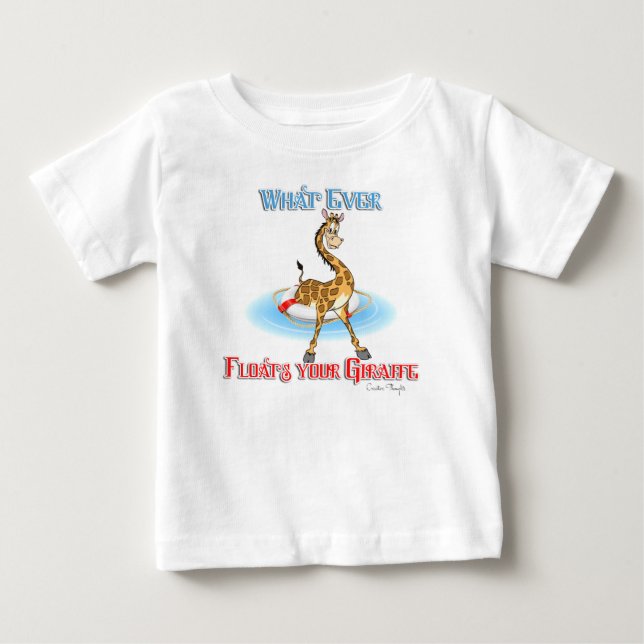 Was auch immer Ihr Giraffe schweben lässt Baby T-shirt (Vorderseite)