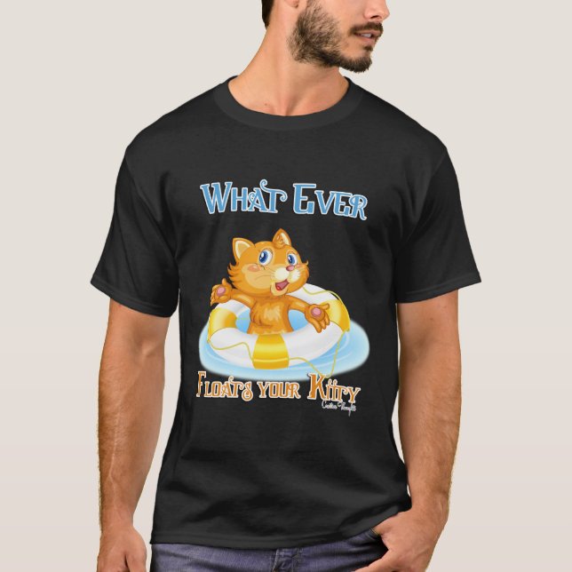 Was auch immer Ihr Kitty schwimmt T-Shirt (Vorderseite)