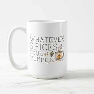 Was auch immer Ihr Kürbis ist Kaffeetasse