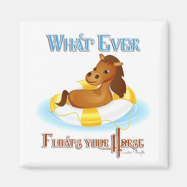 Was auch immer Ihr Pferd schwimmt 2 Magnet (Vorne)