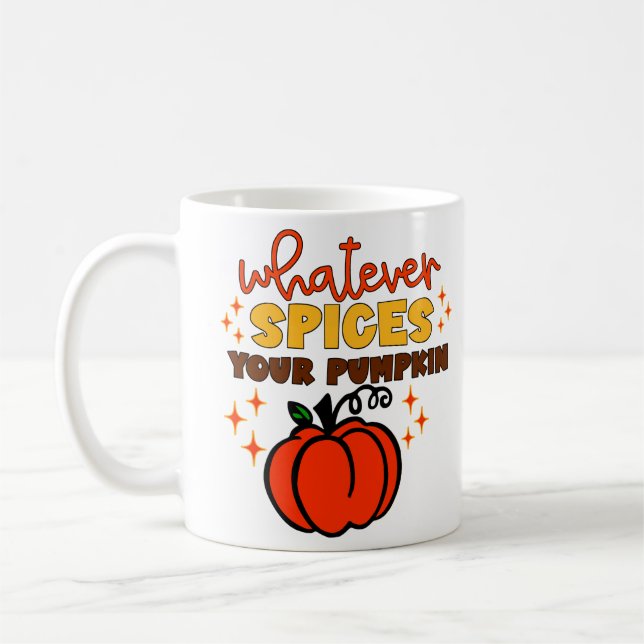 Was auch immer Ihr Pumpkin - Fall Pumpkin Gewürz Kaffeetasse (Links)