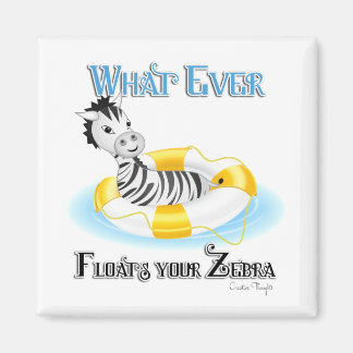 Was auch immer Ihr Zebra schweben lässt 4 Magnet