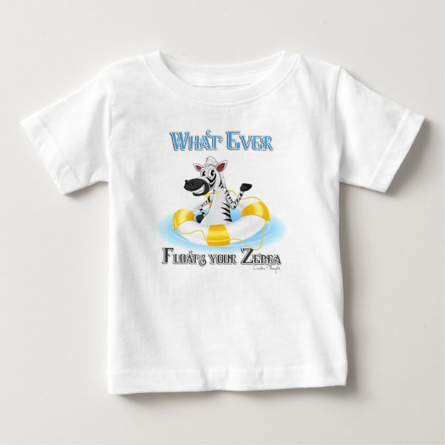 Was auch immer Ihr Zebra schweben lässt Baby T-shirt (Vorderseite)