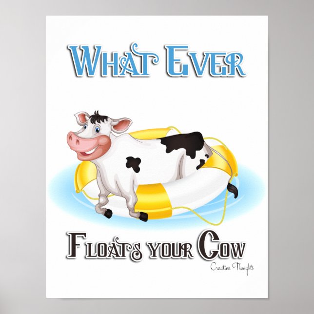 Was auch immer Ihre Kuh schwimmt Poster (Vorne)