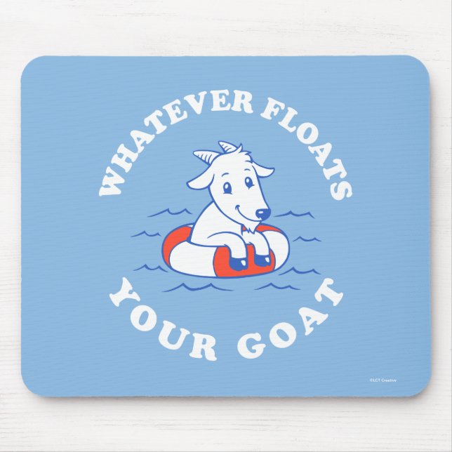 Was auch immer Ihre Ziege schwimmt Mousepad (Vorne)