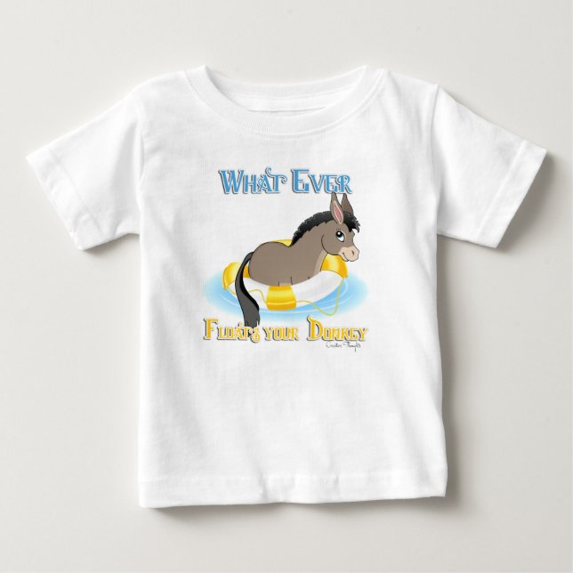 Was auch immer Ihren Esel schwimmt Baby T-shirt (Vorderseite)