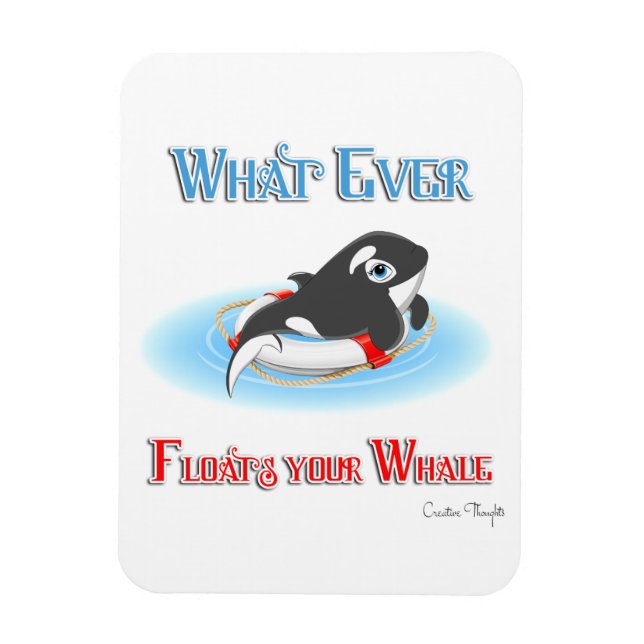 Was auch immer Ihren Wal schwimmt Magnet (Vertikal)