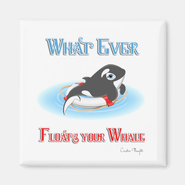 Was auch immer Ihren Wal schwimmt Magnet (Vorne)
