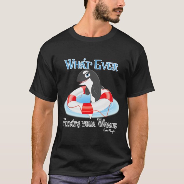 Was auch immer Ihren Wal schwimmt T-Shirt (Vorderseite)