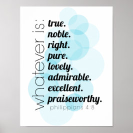 Was auch immer wahr ist, nobel, richtig, die Phili Poster