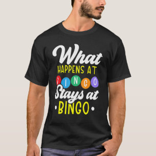 Was bei Bingo Bleibe bei Bingo Player Bingo T-Shirt