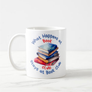Was bei Book Club passiert, bleibt bei Book Club Kaffeetasse