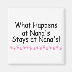 Was bei Nanas geschieht, bleibe bei Nanas Magnet