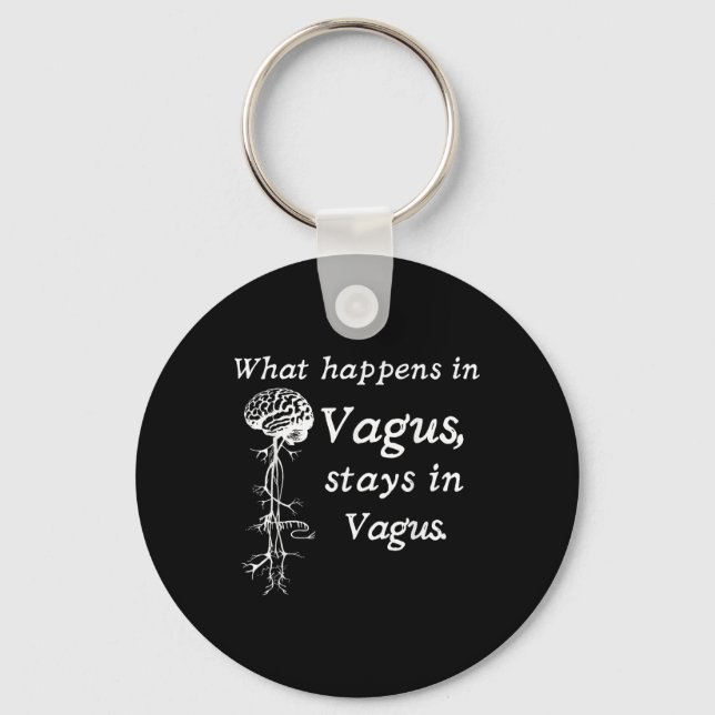 Was bei Vagus im Vagas Nervensystem Bleibe Schlüsselanhänger (Vorderseite)