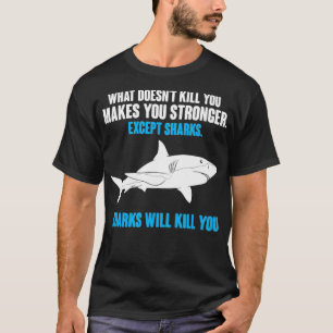Was bringt dich nicht um? T-Shirt