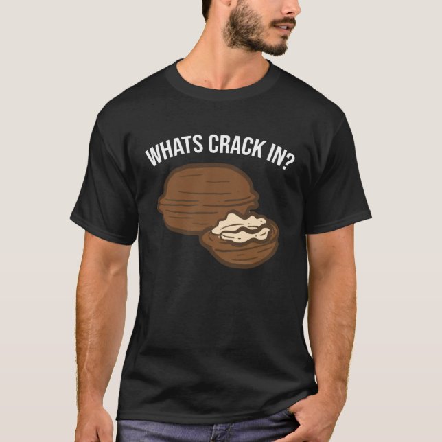 Was Crackin Nutcracker Weihnachten T-Shirt (Vorderseite)
