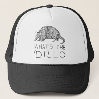 Was das 'Dillo ist Truckerkappe
