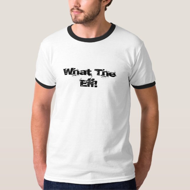 Was das EFF! T-Shirt (Vorderseite)